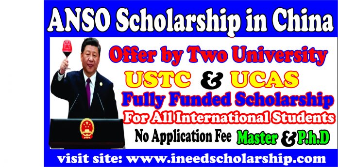 ANSO Scholarship 2021-USTC Scholarship and UCAS Scholarship