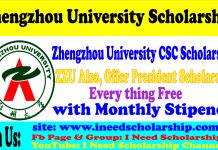 Zhengzhou University ZZU Presidential and SCS Scholarship 2021