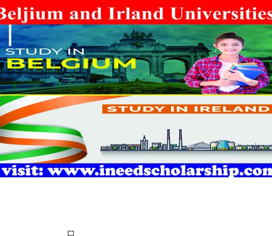 Universities Scholarship  in Belgium and Irland